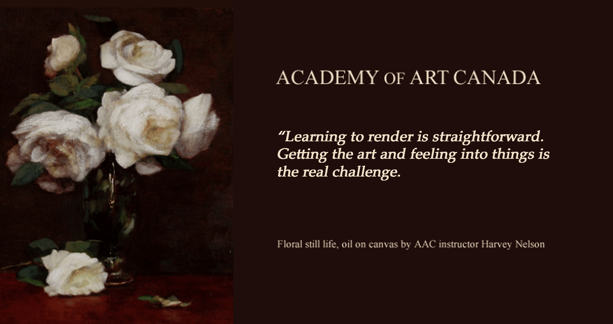 academy-of-art-canada-floral-still-life-in-oils-by-aac-instructor-harvey-nelson-with-quote